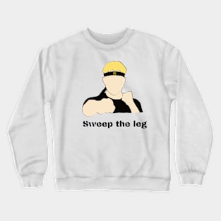 johnny lawrence sweep the leg Crewneck Sweatshirt